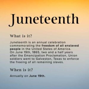This is an image that explains the origins of Freedom Day - Juneteenth.